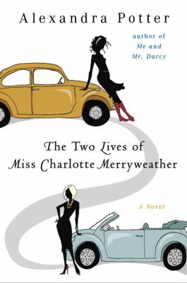 The two lives of Miss Charlotte Merryweather cover image