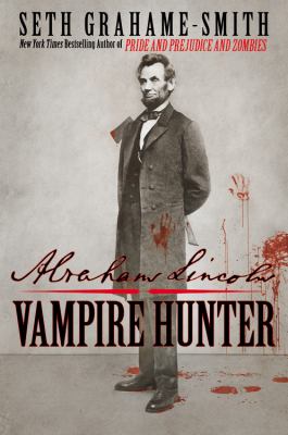 Abraham Lincoln : vampire hunter cover image