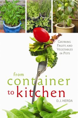 From container to kitchen : growing fruits and vegetables in pots cover image