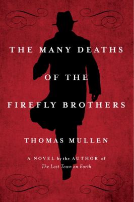 The many deaths of the Firefly Brothers  cover image cdn