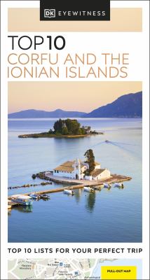 Eyewitness travel. Top 10 Corfu and the Ionian Islands cover image