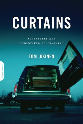 Curtains : adventures of an undertaker-in-training cover image