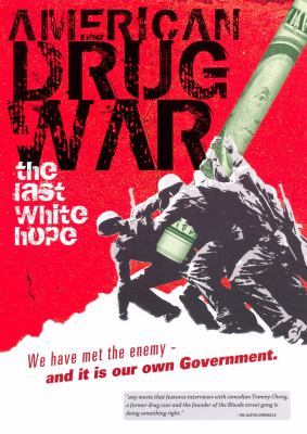 American drug war The last white hope cover image