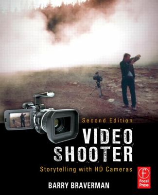 Video shooter : storytelling with HD cameras cover image
