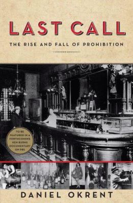 Last call : the rise and fall of Prohibition, 1920-1933 cover image
