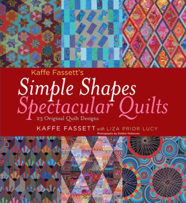 Kaffe Fassett's simple shapes, spectacular quilts : 23 original quilt designs  cover image cdn