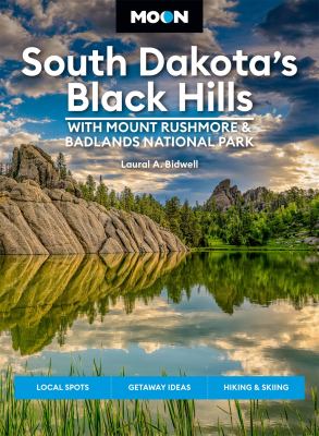 Moon handbooks. South Dakota's Black Hills cover image
