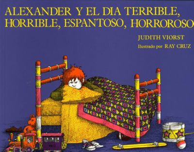 Alexander y el día terrible, horrible, espantoso, horroroso cover image