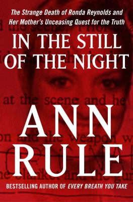 In the still of the night : the strange death of Ronda Reynolds and her mother's unceasing quest for the truth  cover image cdn