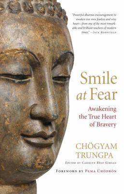 Smile at fear : awakening the true heart of bravery cover image
