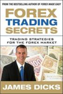 Forex trading secrets : trading strategies for the forex market cover image