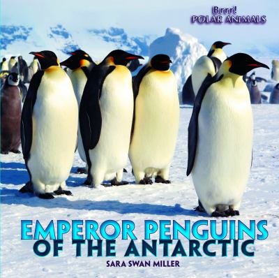 Emperor penguins of the Antarctic cover image