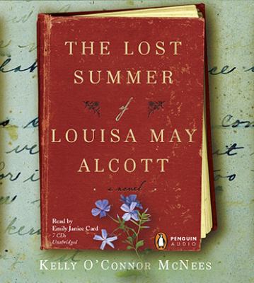 The lost summer of Louisa May Alcott cover image