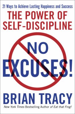 No excuses! : the power of self-discipline cover image