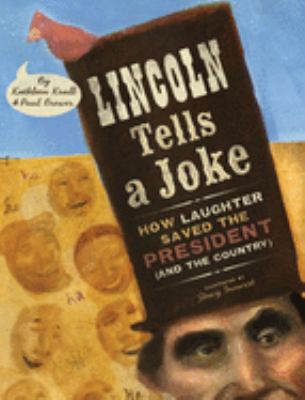 Lincoln tells a joke : how laughter saved the president (and the country) cover image