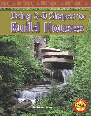 Using 3-D shapes to build houses cover image