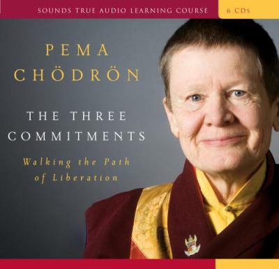 The three commitments [walking the path of liberation] cover image