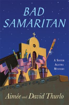 Bad samaritan : a Sister Agatha mystery cover image