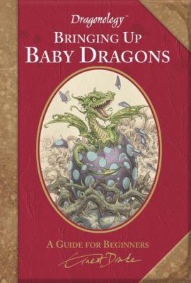 Bringing up baby dragons : a guide for beginners cover image