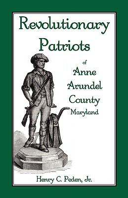Revolutionary patriots of Anne Arundel County, Maryland cover image
