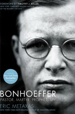 Bonhoeffer : pastor, martyr, prophet, spy : a righteous gentile vs. the Third Reich  cover image cdn