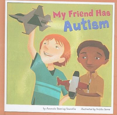 My friend has autism cover image