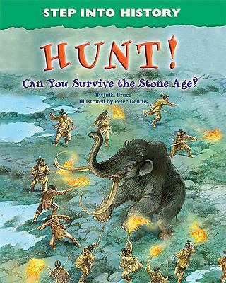Hunt! : can you survive the stone age? cover image