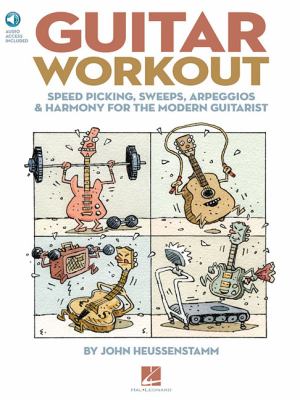 Guitar workout : speed picking, sweeps, arpeggios & harmony for the modern guitarist cover image