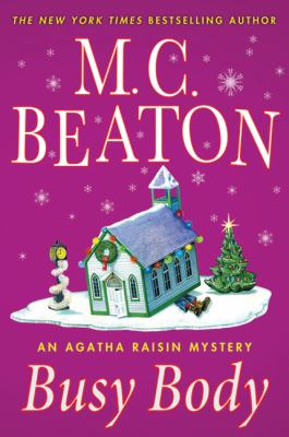 Busy body : an Agatha Raisin mystery  cover image cdn