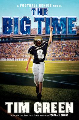The big time : a Football genius novel cover image