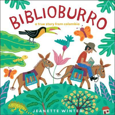 Biblioburro : a true story from Colombia cover image
