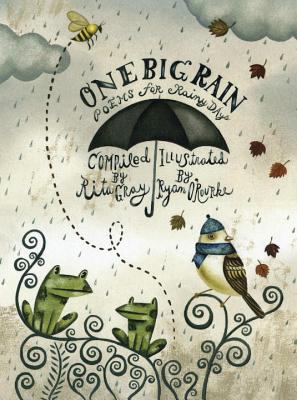 One big rain : poems for rainy days cover image