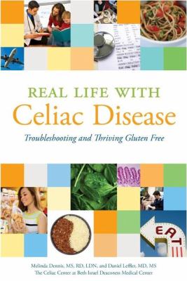 Real life with celiac disease : troubleshooting and thriving gluten free  cover image cdn