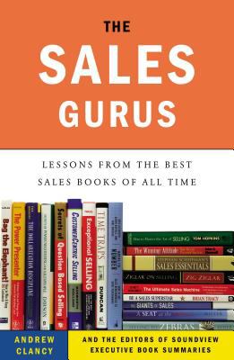 The sales gurus : lessons from the best sales books of all time cover image