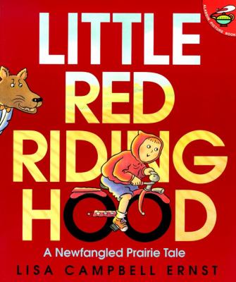Little Red Riding Hood : a newfangled prairie tale cover image