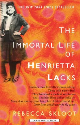 The immortal life of Henrietta Lacks cover image