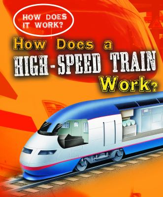 How does a high-speed train work? cover image