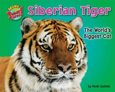 Siberian tiger : the world's biggest cat cover image