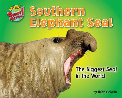 Southern elephant seal : the biggest seal in the world cover image