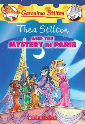 Thea Stilton and the mystery in Paris cover image