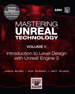 Mastering Unreal technology. Volume 1, Introduction to level design with Unreal Engine 3  cover image cdn
