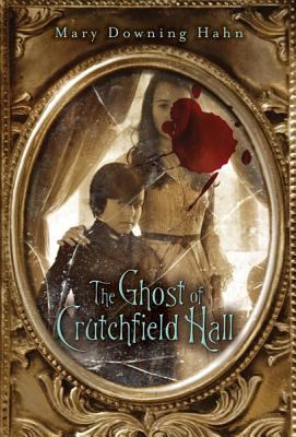 The ghost of Crutchfield Hall cover image