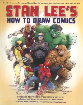 How to draw comics : from the legendary co-creator of Spider-Man, the Incredible Hulk, Fantastic Four, X-Men, and Iron Man cover image
