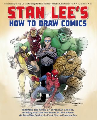How to draw comics : from the legendary co-creator of Spider-Man, the Incredible Hulk, Fantastic Four, X-Men, and Iron Man  cover image cdn
