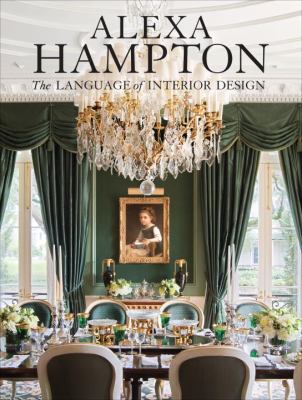 Alexa Hampton : the language of interior design cover image
