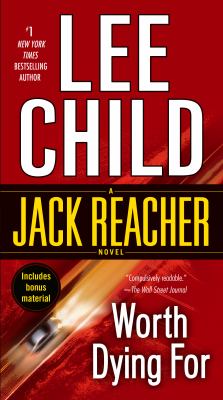 Worth dying for : a Reacher novel cover image