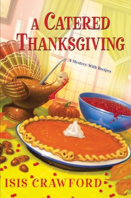 A catered Thanksgiving : a mystery with recipes cover image