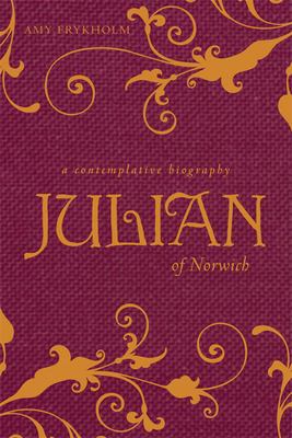 Julian of Norwich : a contemplative biography cover image