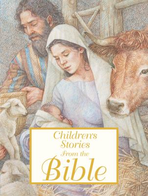 Children's stories from the Bible : stories retold cover image