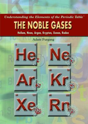 The noble gases : helium, neon, argon, krypton, xenon, radon  cover image cdn